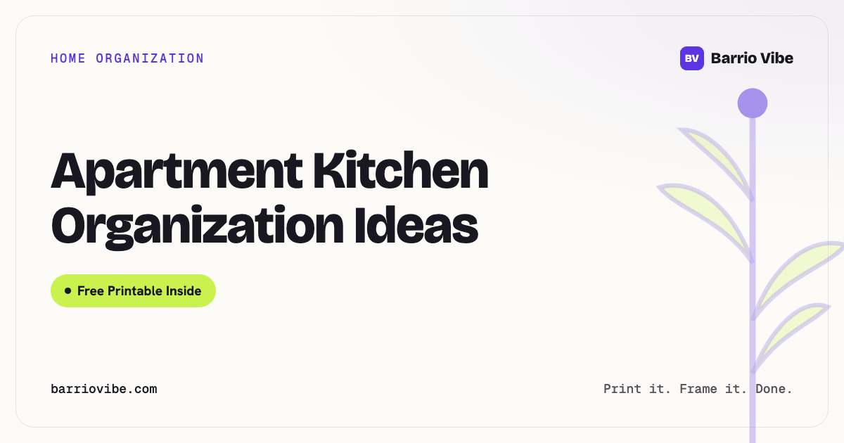 Apartment Kitchen Organization Ideas (Free Printable)