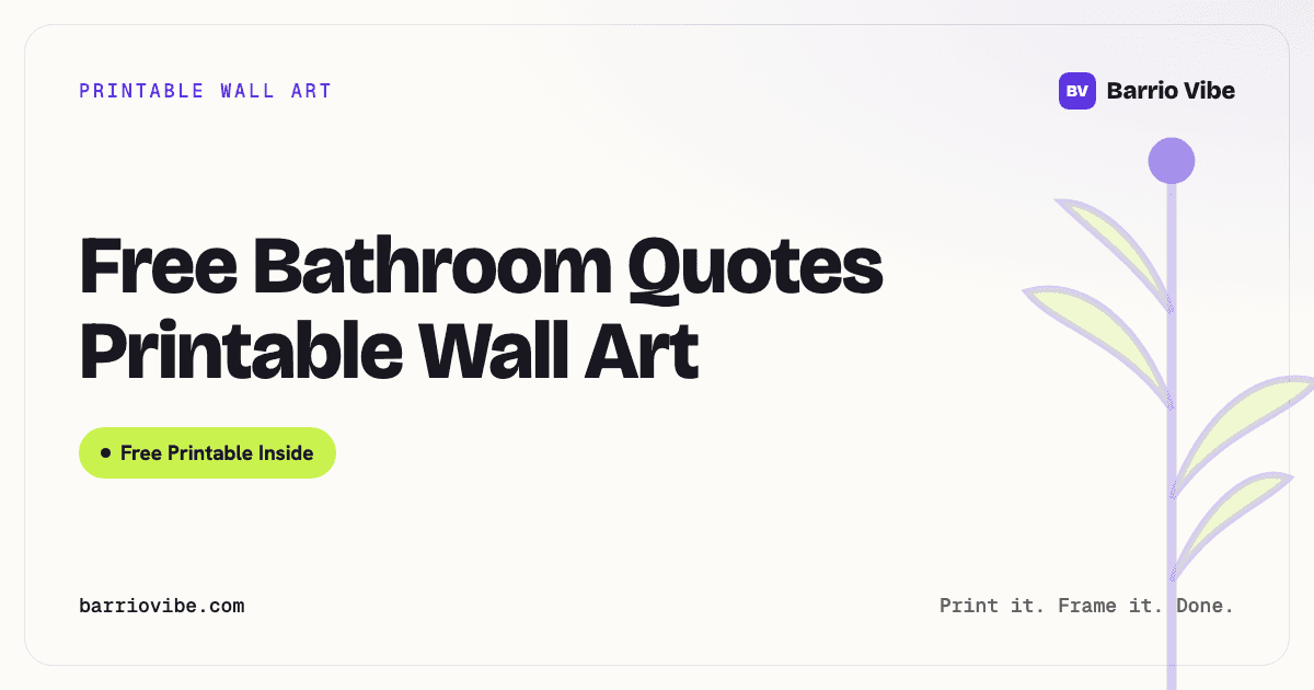 Free Bathroom Quotes Printable Wall Art