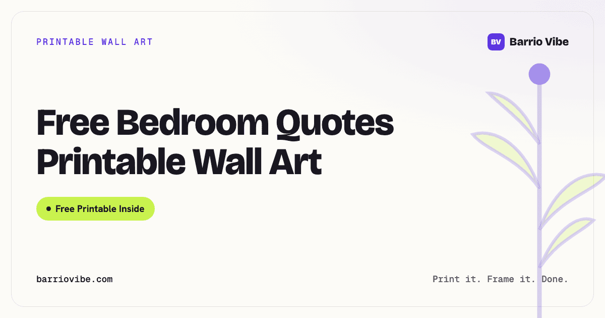 Free Bedroom Quotes Printable Wall Art