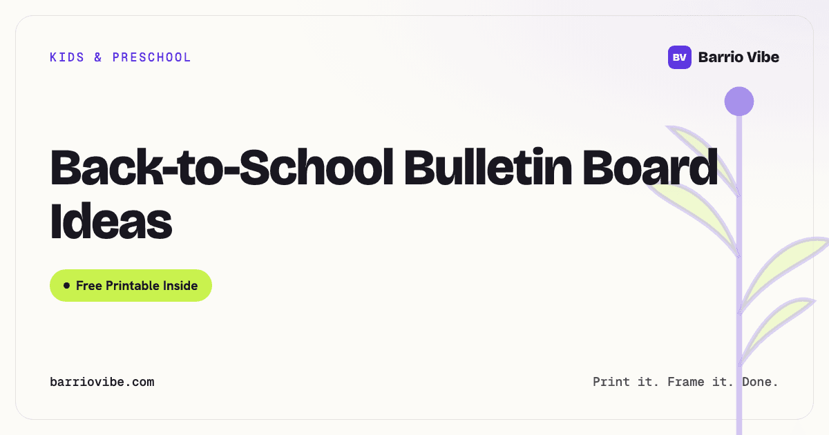 Back-to-School Bulletin Board Ideas (Free Printable)
