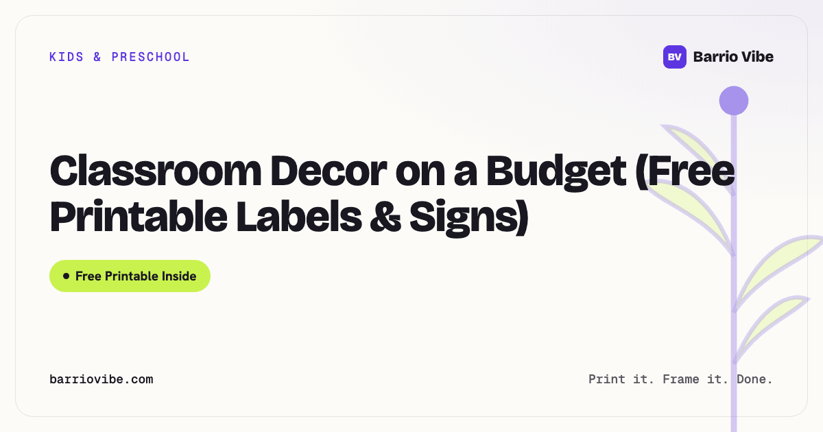 Classroom Decor on a Budget (Free Printable Labels & Signs)