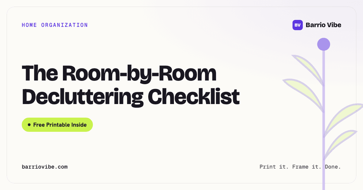 The Room-by-Room Decluttering Checklist (Free Printable)