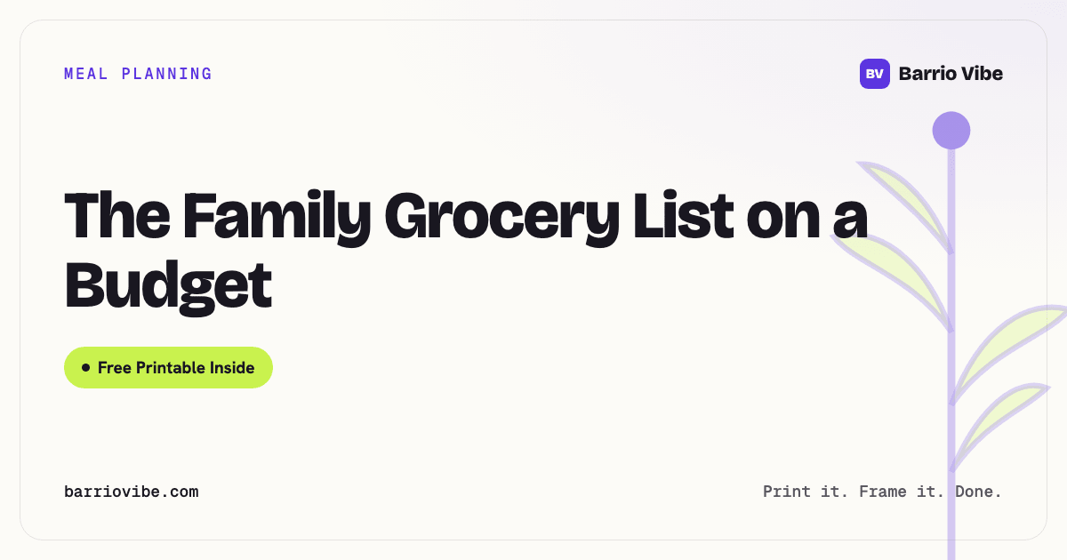 The Family Grocery List on a Budget (Free Printable)