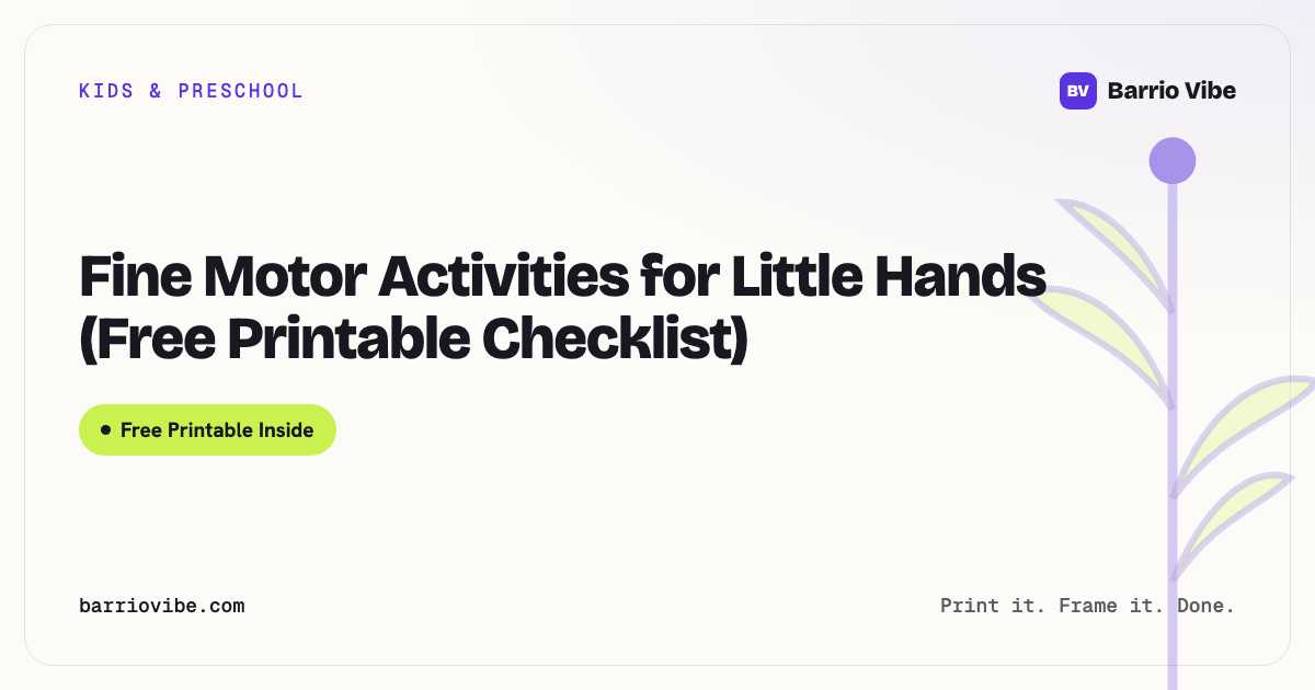 Fine Motor Activities for Little Hands (Free Printable Checklist)
