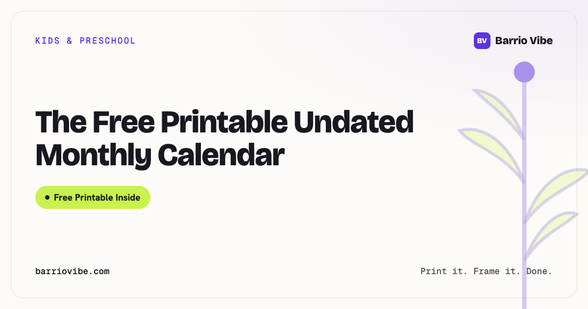 The Free Printable Undated Monthly Calendar