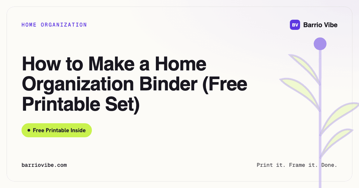 How to Make a Home Organization Binder (Free Printable Set)