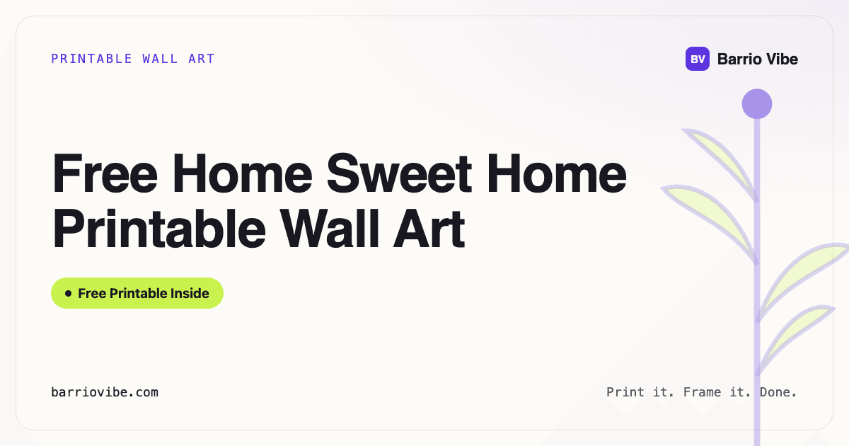 Free Home Sweet Home Printable Wall Art