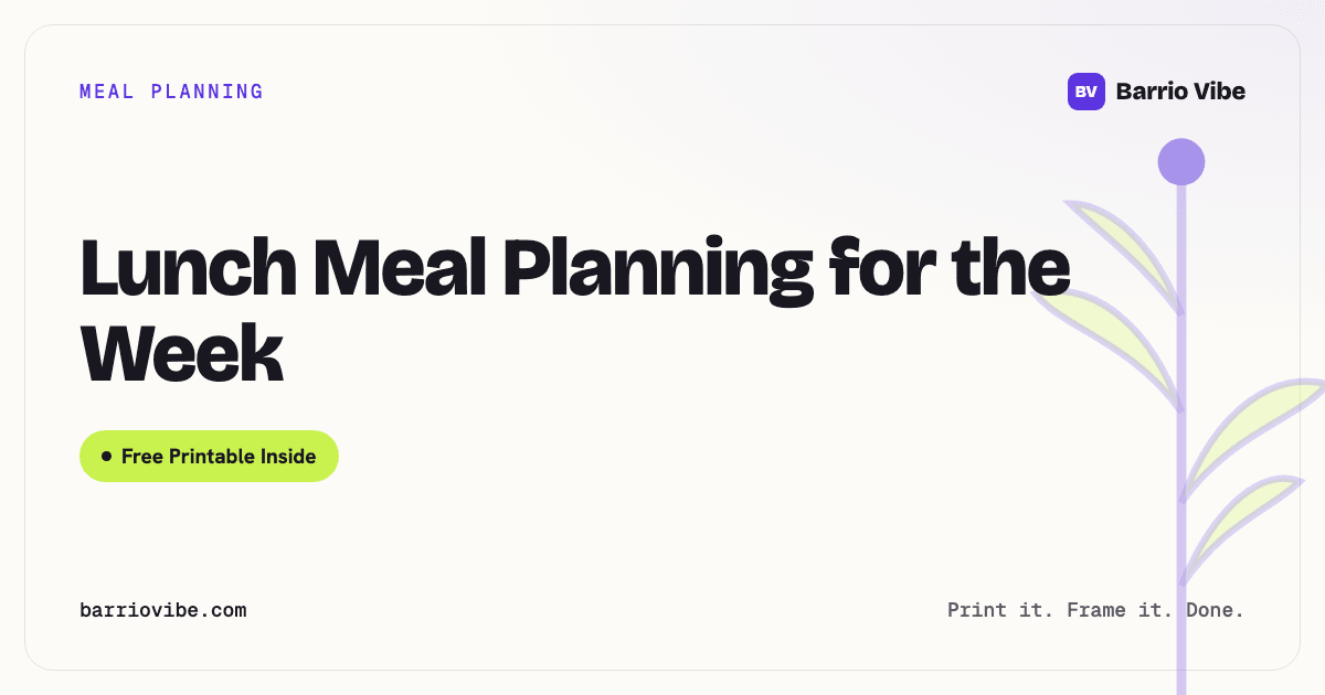 Lunch Meal Planning for the Week (Free Printable)