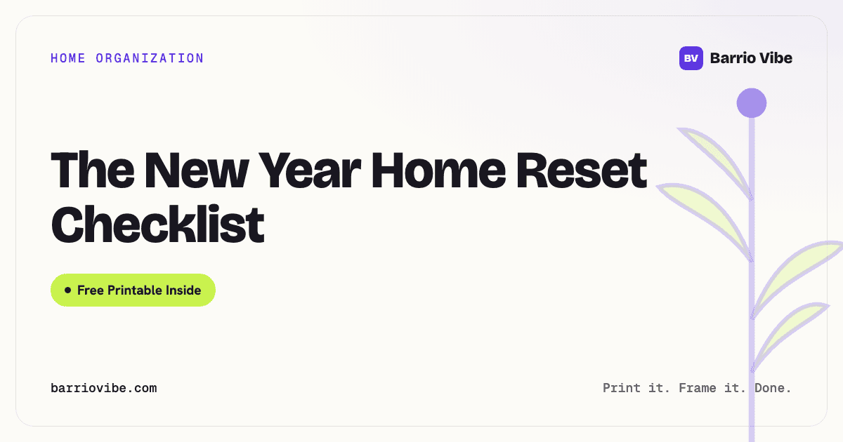The New Year Home Reset Checklist (Free Printable)